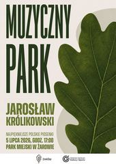 Muzyczny Park powraca do Żarowa